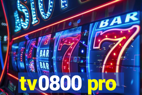 tv0800 pro